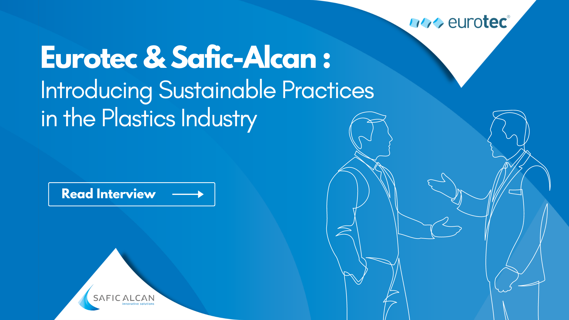 Eurotec and Safic-Alcan: Introducing Sustainable Practices in the Plastics Industry